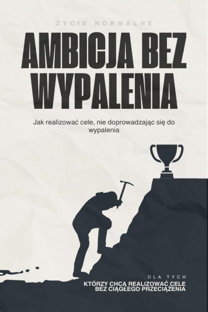 AMBICJA BEZ WYPALENIA