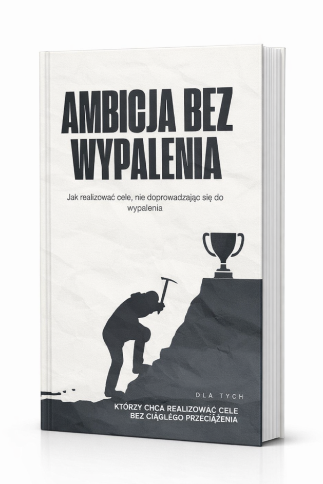 AMBICJA BEZ WYPALENIA